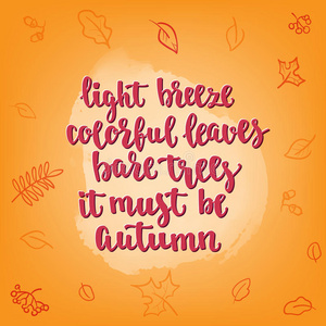 秋季手写书法引文和秋季动机。 刻字和装饰叶。
