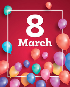 带有飞气球和白色框架的3月8日卡片。