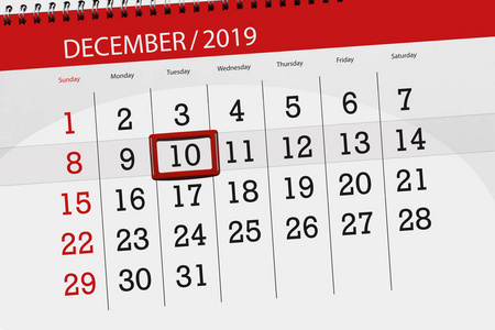 Calendar planner for the month december 2019, deadline day, 10, 