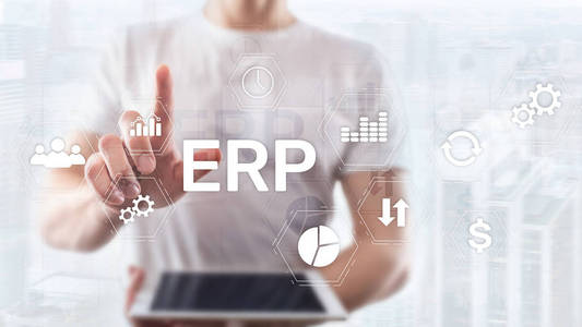 ERP系统，模糊背景下的企业资源计划。业务自动化和创新理念。