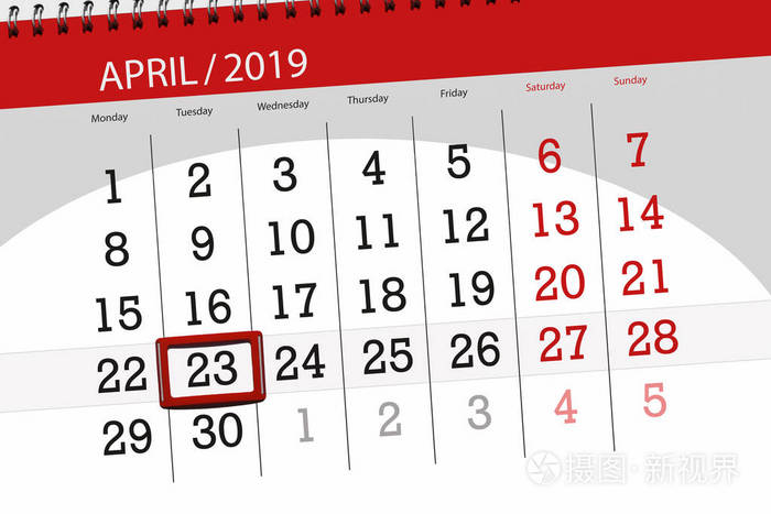 Calendar planner for the month april 2019, deadline day, 23 tues