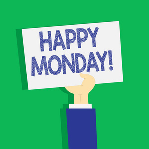 显示星期一快乐的文字标志.