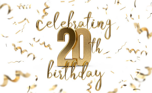 20岁生日用五彩纸屑庆祝20岁生日的金色贺卡.三维r照片