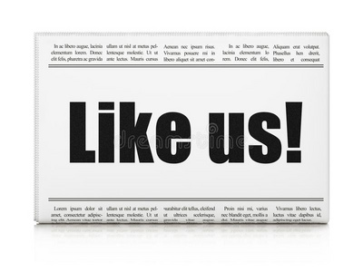 社会的网观念:报纸大字标题喜欢我们!