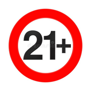 不允许的在下面指已提到的人年龄关于21红色的符号.