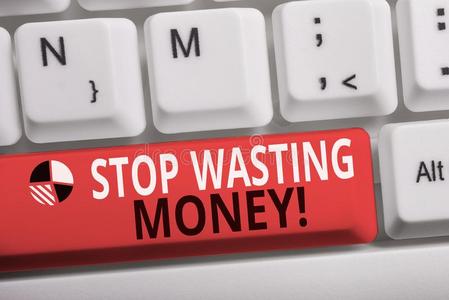 钱的建议单词文字文本停止浪费的钱.商业观念为建议照片